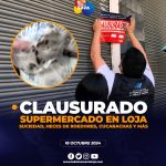 Supermercado clausurado en Loja